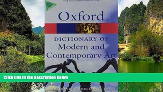 Buy NOW  A Dictionary of Modern and Contemporary Art (Oxford Quick Reference)  Premium Ebooks