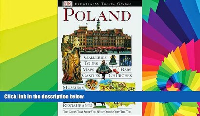 Must Have PDF  Eyewitness Travel Guide to Poland (Eyewitness Travel Guides)  Free Full Read Most