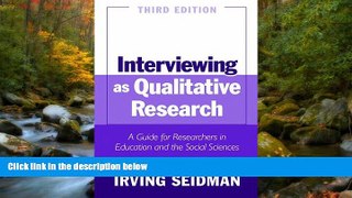 Choose Book Interviewing as Qualitative Research: A Guide for Researchers in Education and the