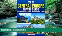 Big Deals  Top 20 Box Set: Central Europe Travel Guide - Top 20 Places to Visit in Germany,
