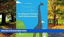 Books to Read  Praski s Guide to Warsaw Parks and Monuments (Praski s Guides Book 1)  Full Ebooks