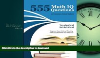 EBOOK ONLINE  555 math IQ  questions for elementary school students: mathematic intelligence
