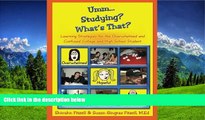 Online eBook Umm.. Studying? What s That? Learning Strategies for the Overwhelmed and Confused