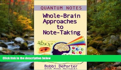 Enjoyed Read Quantum Notes : Whole-Brain Approaches to Note-Taking