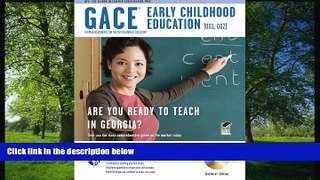Online eBook GACE Early Childhood Education (001), (002) w/ CD-ROM (Georgia GACE Test Preparation)