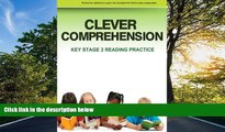 Enjoyed Read Clever Comprehension: Key Stage 2 Reading   Comprehension Practice Book 1 (Volume 1)