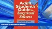 READ  The Adult Student s Guide to Survival   Success  BOOK ONLINE