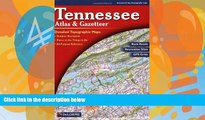 Deals in Books  Tennessee Atlas   Gazetteer  Premium Ebooks Online Ebooks