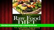 liberty books  Raw Food Diet: Raw Food Diet Recipes for a Healthy, Energizing Vegetarian Diet