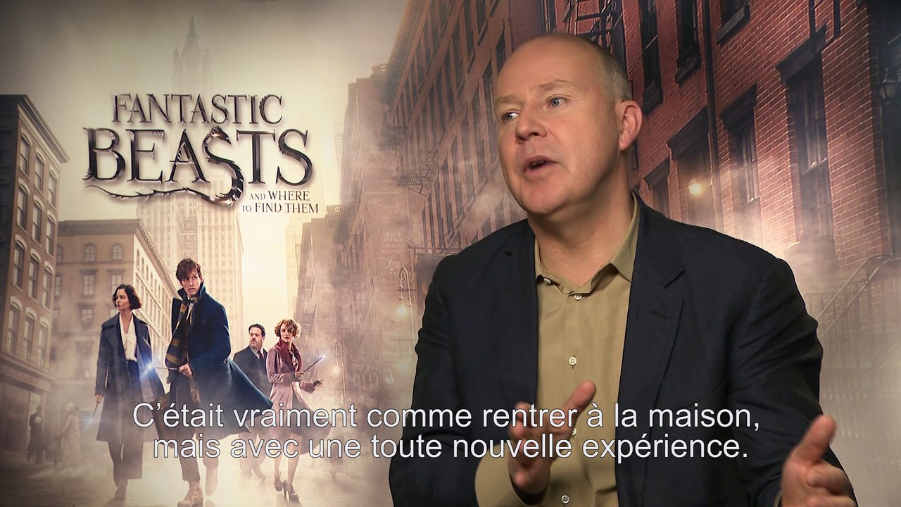 DAVID YATES : de Harry Potter aux Animaux Fantastiques, interview