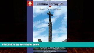 Books to Read  A Pilgrim s Guide to the Camino PortuguÃ©s: Lisbon - Porto - Santiago (Camino