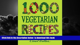 liberty book  1,000 Vegetarian Recipes online