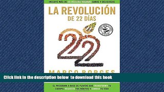 Read books  La revoluciÃ³n de 22 dÃ­as: El programa a base de plantas que TRANSFORMA tu cuerpo,