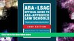 READ book  ABA-LSAC Official Guide to ABA-Approved Law Schools 2009 (Aba Lsac Official Guide to