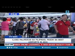 Ilang paliparan sa Pilipinas, pasok sa Best Airports in Asia
