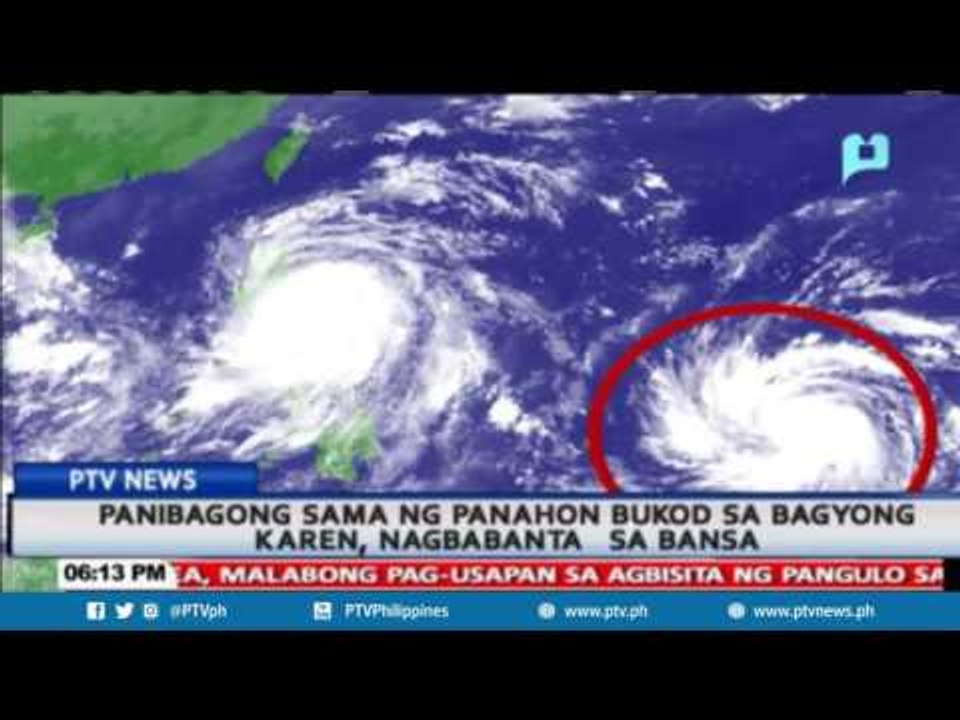 Panibagong sama ng panahon bukod sa bagyong #KarenPH, nagbabanta sa bansa
