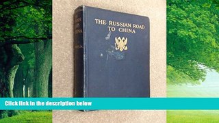 Books to Read  The Russian road to China  Best Seller Books Best Seller