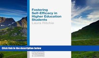 Fresh eBook Fostering Self-Efficacy in Higher Education Students (Palgrave Teaching and Learning)