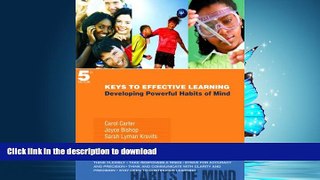 FAVORITE BOOK  Keys to Effective Learning: Developing Powerful Habits of Mind (5th Edition)  BOOK