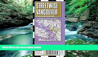 Deals in Books  Streetwise Vancouver Map - Laminated City Center Street Map of Vancouver, Canada