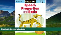 Enjoyed Read Kumon Focus On Speed, Proportion   Ratio (Kumon Focus Workbooks)