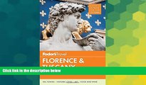 Big Deals  Fodor s Florence   Tuscany: with Assisi   the Best of Umbria (Full-color Travel Guide)