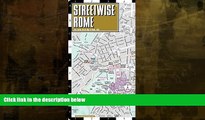 Deals in Books  Streetwise Rome Map - Laminated City Center Street Map of Rome, Italy - Folding