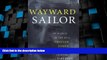 Big Deals  Wayward Sailor : In Search of the Real Tristan Jones  Best Seller Books Best Seller