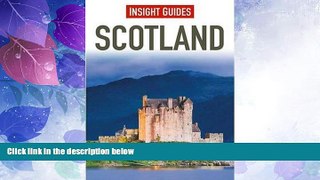 Big Deals  Scotland (Insight Guides)  Full Read Most Wanted