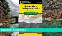 Deals in Books  Buena Vista, Collegiate Peaks (National Geographic Trails Illustrated Map)  READ
