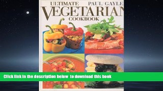 liberty books  Ultimate Vegetarian Cookbook full online