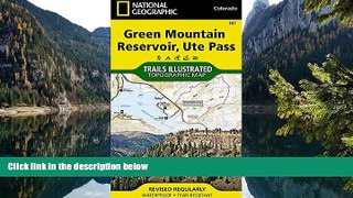 Deals in Books  Green Mountain Reservoir, Ute Pass (National Geographic Trails Illustrated Map)
