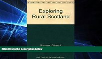 Big Deals  Exploring Rural Scotland (Exploring Rural Europe)  Free Full Read Most Wanted