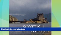 Big Deals  Scottish Castles  Full Read Best Seller