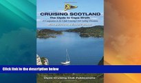 Big Deals  Cruising Scotland - the Clyde to Cape Wrath: A Companion to the Clyde Cruising Club