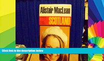 Must Have PDF  Alistair MacLean Introduces Scotland  Free Full Read Most Wanted