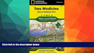 Deals in Books  Two Medicine - Glacier National Park Trails Illustrated Map # 315 (National