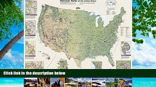 Big Sales  National Parks of the United States [Tubed] (National Geographic Reference Map)  READ