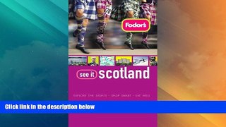 Big Deals  Fodor s See It Scotland, 2nd Edition  Best Seller Books Most Wanted