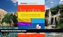 Big Deals  Fodor s Pocket Los Cabos, 3rd Edition (Pocket Guides)  Full Ebooks Most Wanted