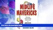 Big Deals  Midlife Mavericks: Women Reinventing Their Lives in Mexico  Full Read Best Seller