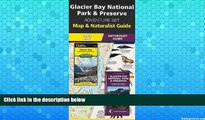 Deals in Books  Glacier Bay National Park   Preserve Adventure Set  Premium Ebooks Online Ebooks