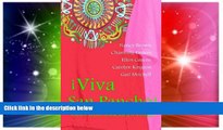 Big Deals  Viva San Pancho: Views from a Mexican Village  Free Full Read Best Seller