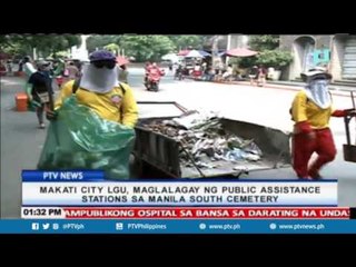 Makati City LGU, maglalagay ng public assistance stations sa Manila South Cemetery