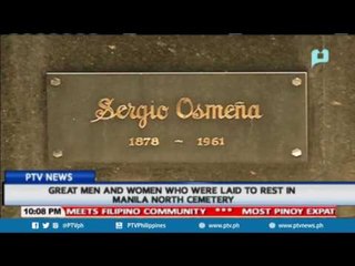 Great men and women who were laid to rest in Manila North Cemetery