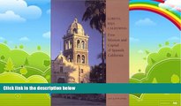 Big Deals  LORETO, BAJA CALIFORNIA: First Mission and Capital of Spanish California  Full Ebooks