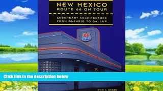 Big Deals  New Mexico Route 66 on Tour: Legendary Architecture from Glenrio to Gallup  Full Ebooks