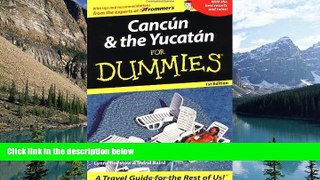 Big Deals  Cancun and the Yucatan For Dummies (Dummies Travel)  Best Seller Books Best Seller