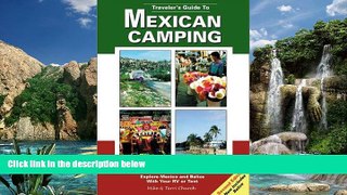 Books to Read  Travelers Guide to Mexican Camping: Explore Mexico and Belize with Your RV or Tent