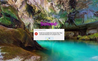 Problem solved: Camer Raw Filter Error Photoshop CC 2015.5